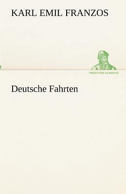 Deutsche Fahrten [German] 3842489706 Book Cover