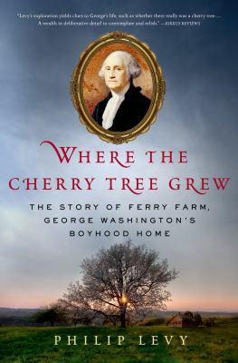 Where the Cherry Tree Grew: The Story of Ferry ... 0312641869 Book Cover