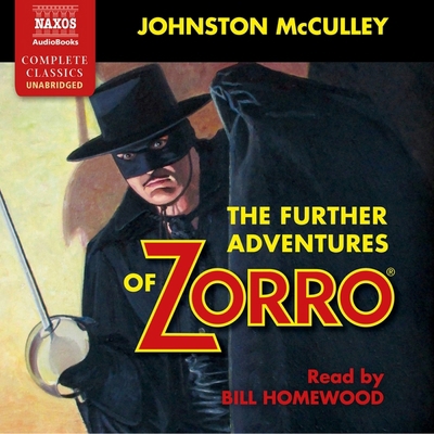 The Further Adventures of Zorro Lib/E 1094013153 Book Cover