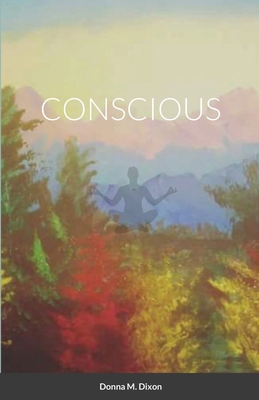 Conscious 1300219033 Book Cover
