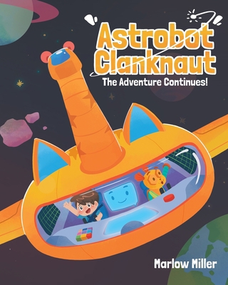 Astrobot Clanknaut 1962510069 Book Cover