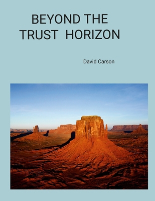 Beyond the Trust Horizon 1312317566 Book Cover