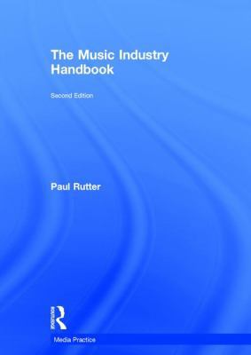 The Music Industry Handbook 113891049X Book Cover