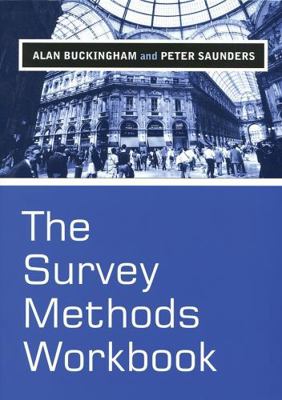 Survey Methods Workbook: From Design to Analysis 0745622445 Book Cover
