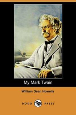 My Mark Twain (Dodo Press) 1406531308 Book Cover