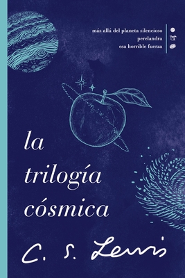 La Trilogía Cósmica [Spanish] 1400232252 Book Cover
