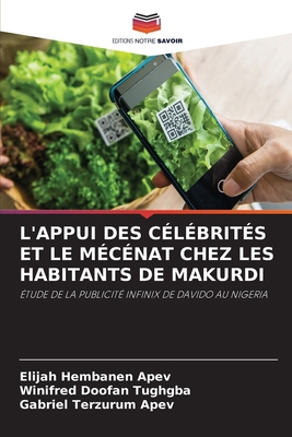 L'Appui Des Célébrités Et Le Mécénat Chez Les H... [French] 6208146593 Book Cover