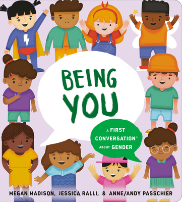 Being You: A First Conversation about Gender 0593382641 Book Cover