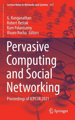 Pervasive Computing and Social Networking: Proc... 9811656398 Book Cover
