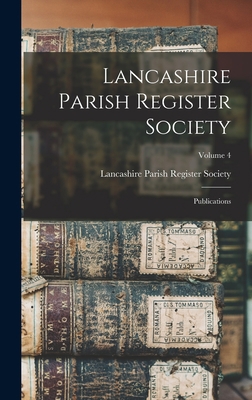 Lancashire Parish Register Society: Publication... 101903484X Book Cover