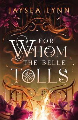 For Whom the Belle Tolls 1398550701 Book Cover