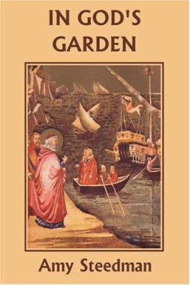 In God's Garden (Yesterday's Classics) 1599150328 Book Cover