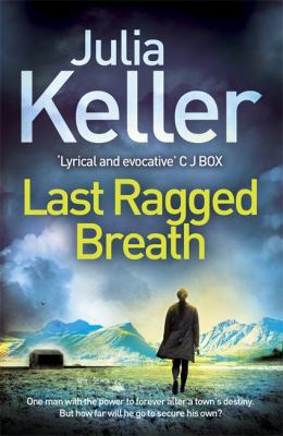 Last Ragged Breath (Bell Elkins, Book 4): A thr... 1472215664 Book Cover
