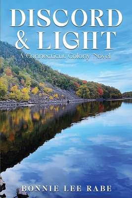 Discord and Light: A Connecticut Colony Novel B0DBKD922C Book Cover