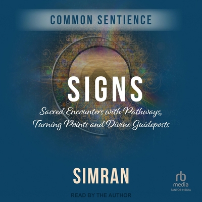 Signs: Sacred Encounters with Pathways, Turning... B0CVZZYWR7 Book Cover