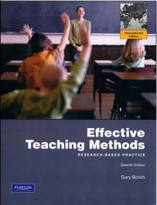 Effective Teaching Methods: Research-Based Prac... 0137050887 Book Cover