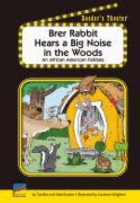 Paperback Brer Rabbit Hears a Big Noise in the Woods : An African /American Folktale Book