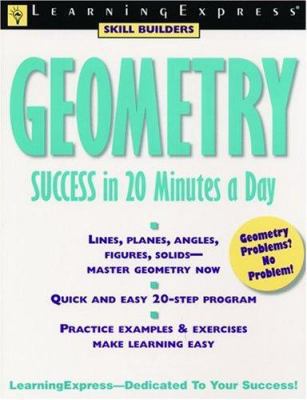 Geometry Success in 20 Minutes a Day 1576852776 Book Cover