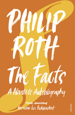The Facts: A Novelist's Autobiography 0099520966 Book Cover