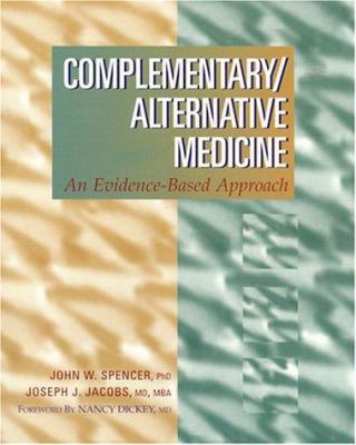 Complementary/Alternative Medicine: An Evidence... 0815129890 Book Cover