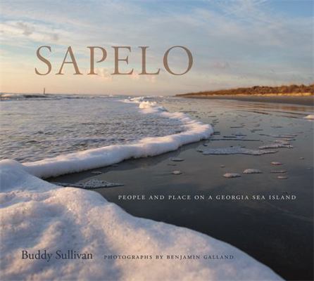 Sapelo: People and Place on a Georgia Sea Island 0820350168 Book Cover