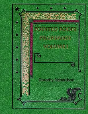 Pointed Roofs: Pilgrimage Volume 1 1981970363 Book Cover