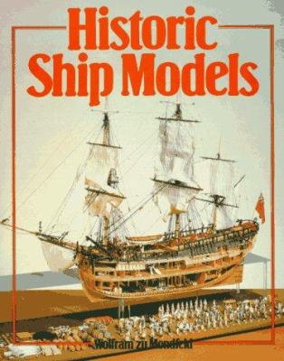 Historic Ship Models 0806957336 Book Cover