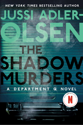 The Shadow Murders: A Department Q Novel 1524742589 Book Cover