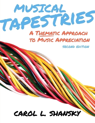 Musical Tapestries: A Thematic Approach to Musi... 1465247343 Book Cover