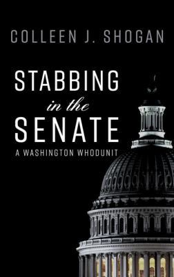 Stabbing in the Senate [Large Print] 1432844962 Book Cover