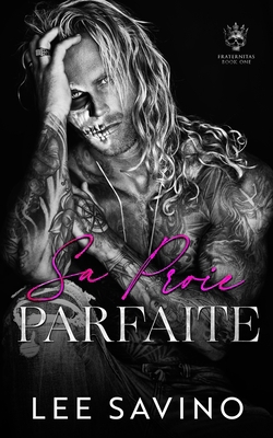 Sa Proie Parfaite [French] 1648471129 Book Cover