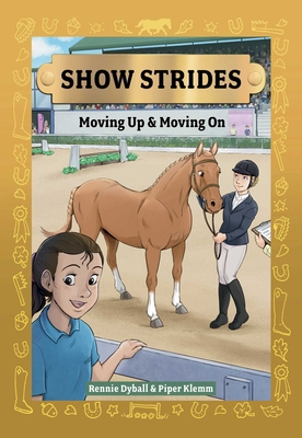 Show Strides Vol. 3: Moving Up & Moving on Volu... 1524887978 Book Cover