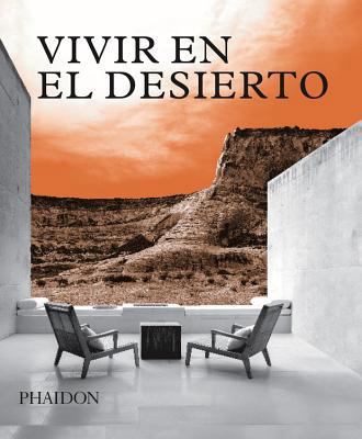 ESP Vivir En El Desierto: Living in the Desert [Spanish] 0714877808 Book Cover
