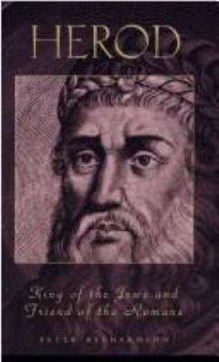Herod: King of the Jews and Friend of the Romans 0567086755 Book Cover