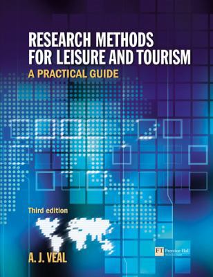 Research Methods for Leisure & Tourism: A Pract... 0273682008 Book Cover