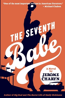 The Seventh Babe: A Novel by Jerome Charyn 1955398100 Book Cover