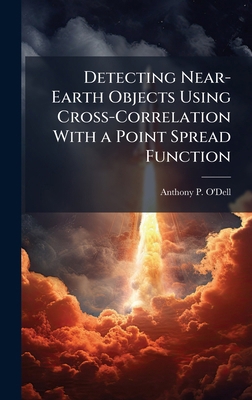 Detecting Near-Earth Objects Using Cross-Correl... 1025087356 Book Cover