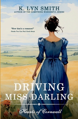 Driving Miss Darling: A Sweet Regency Romance 1737657961 Book Cover