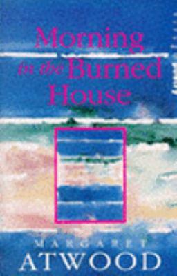 MORNING IN THE BURNED HOUSE (VIRAGO POETRY) 1860491111 Book Cover