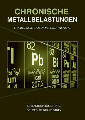 Chronische Metallbelastungen: Toxikologie, Diag... [German] 3744882365 Book Cover