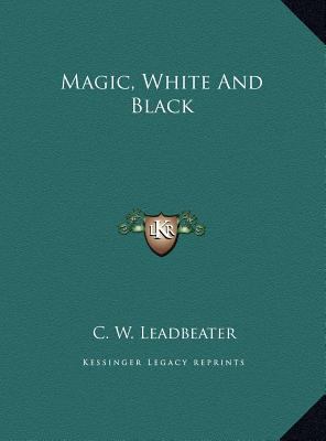 Magic, White And Black 1169488145 Book Cover