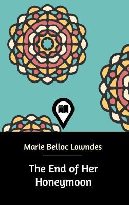 The End of Her Honeymoon 0464948673 Book Cover