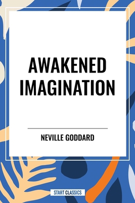 Awakened Imagination B0CZ5VQ6QZ Book Cover