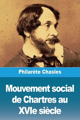 Mouvement social de Chartres au XVIe siècle [French] 3988818356 Book Cover