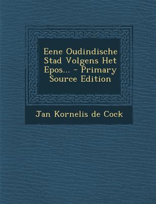 Eene Oudindische Stad Volgens Het Epos... - Pri... [Dutch] 1295618613 Book Cover