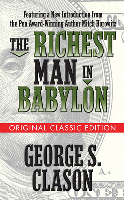 The Richest Man in Babylon (Original Classic Ed... 1722502096 Book Cover