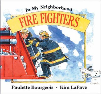 Fire Fighters 1550744380 Book Cover