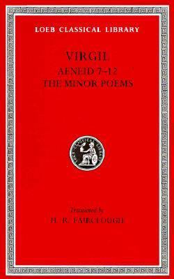 Volume II. Aeneid, Books VII-XII. The Minor Poems 0674990714 Book Cover