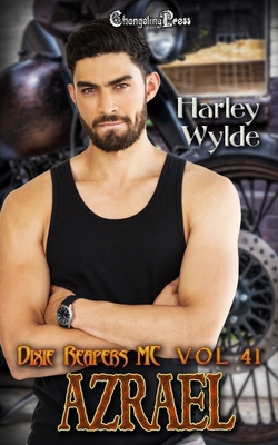 Azrael: A Dixie Reapers Bad Boys Romance 1605219525 Book Cover