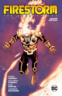 Firestorm: The Nuclear Man 1401265782 Book Cover